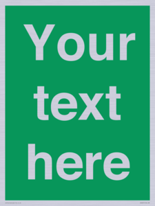 Custom Safe Condition: Blank (green) sign